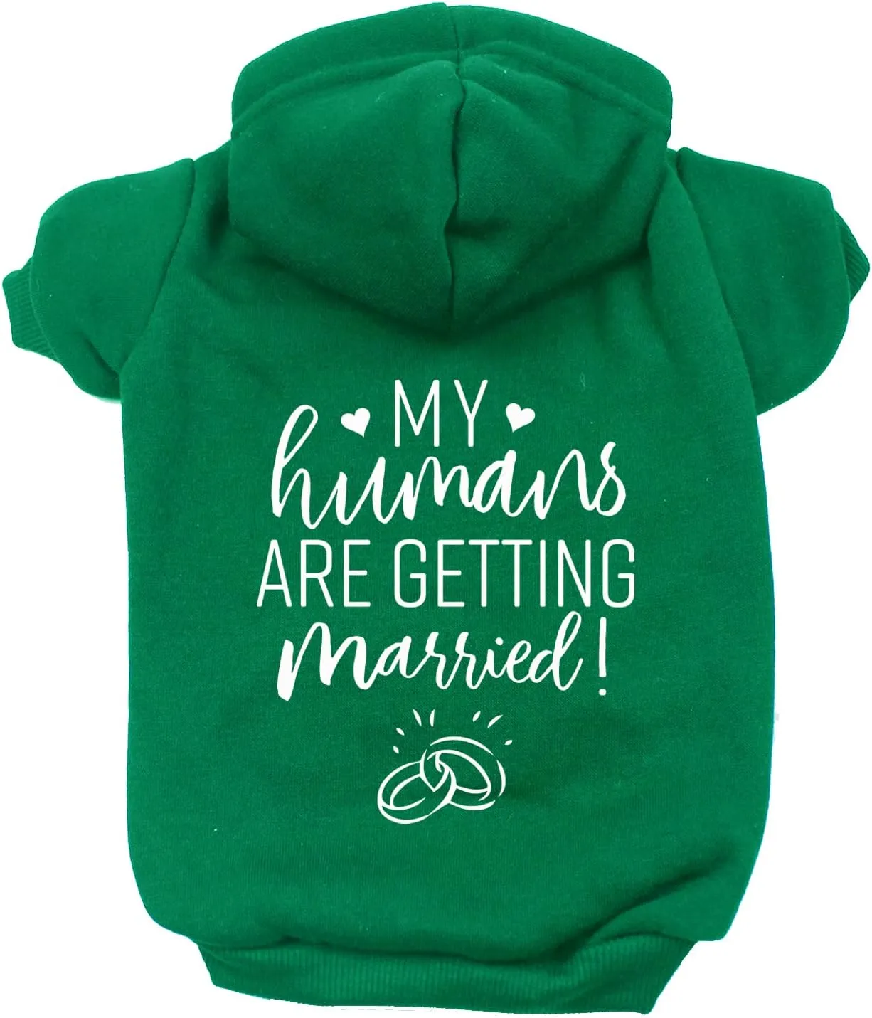 My Humans are Getting Married Annoucement Pullover Fleece Lined Dog Hoodie (Green, Small 224)